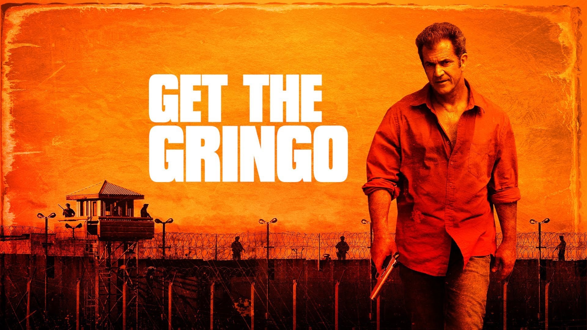 Get the Gringo 2