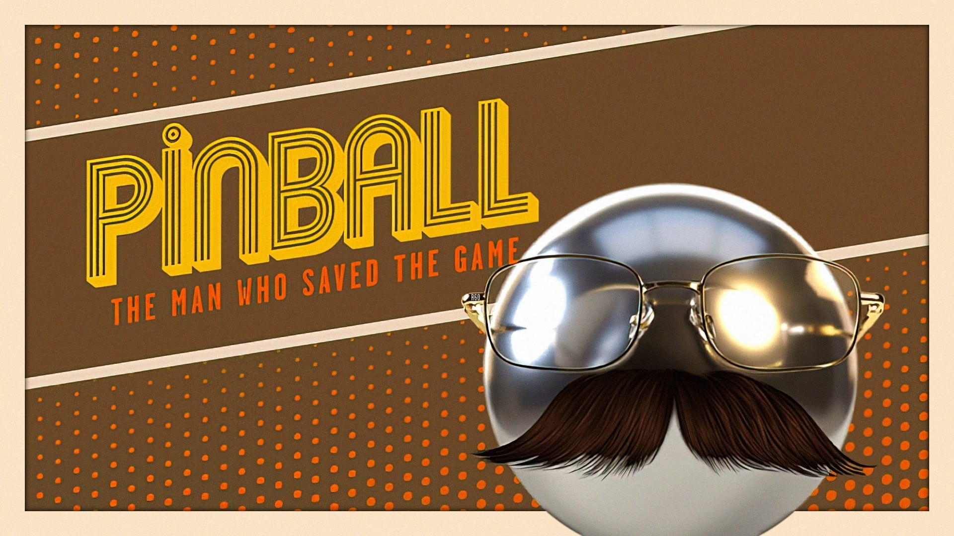 Pinball: The Man Who Saved the Game 4