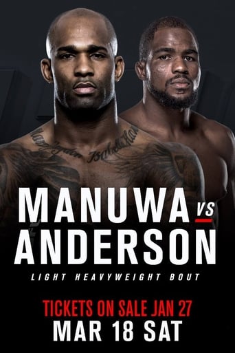 UFC Fight Night: Manuwa vs. Anderson is a mixed martial arts event produced by the Ultimate Fighting Championship held on March 18, 2017 at the The O2 Arena in London, England.