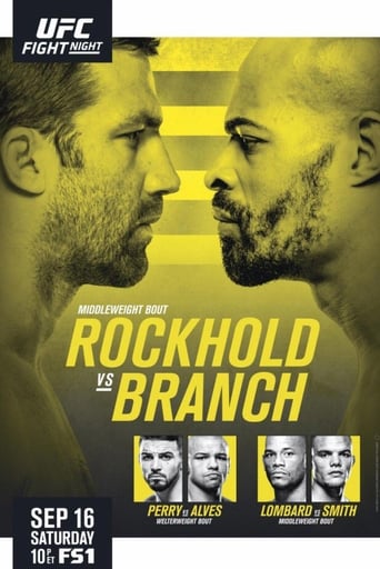 UFC Fight Night: Rockhold vs. Branch (also known as UFC Fight Night 116) is a mixed martial arts event produced by the Ultimate Fighting Championship held on September 16, 2017 at PPG Paints Arena in Pittsburgh, Pennsylvania.