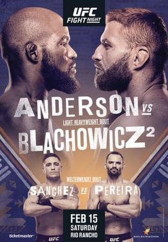 UFC Fight Night: Anderson vs. Błachowicz 2 (also known as UFC Fight Night 167 and UFC on ESPN+ 25) is a mixed martial arts event that took place on February 15, 2020 at the Santa Ana Star Center in Rio Rancho, New Mexico.