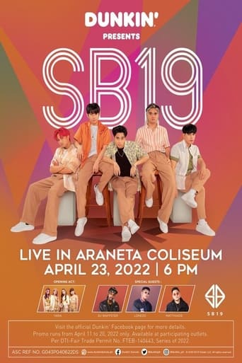 DUNKIN Presents SB19 Live in Araneta Coliseum  April 23, 2022