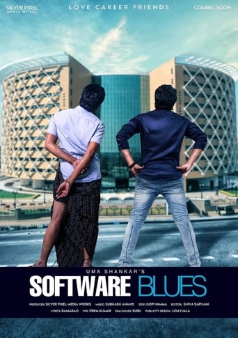 Software Blues is an upcoming Indian language Telugu Film ,It is software Romantic Comedy.